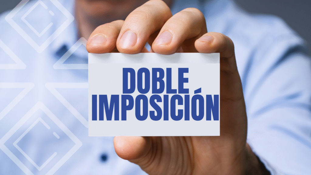 doble imposición España convenios internacionales 2026