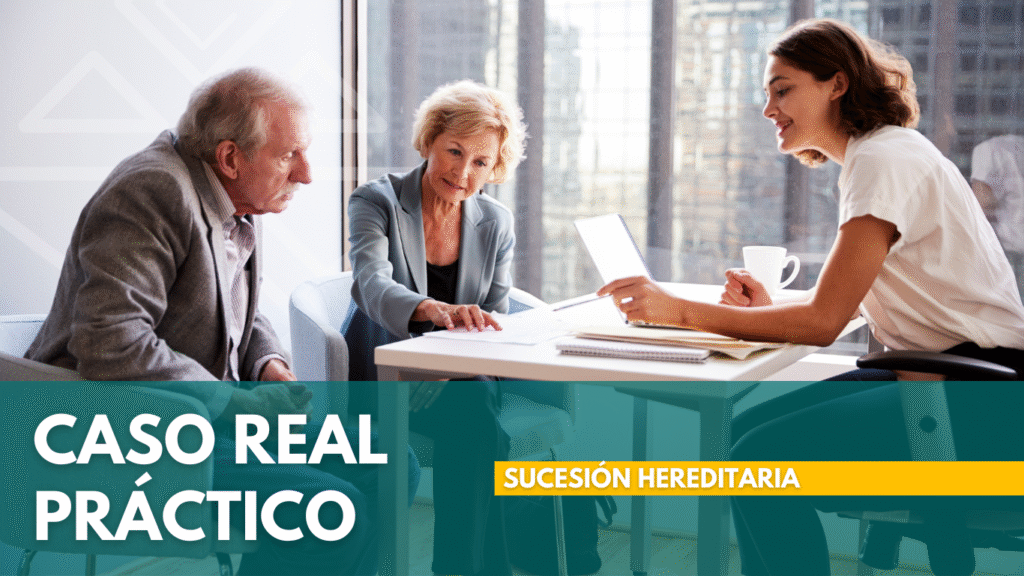 Sucesión internacional: caso real de familia con bienes en 3 países